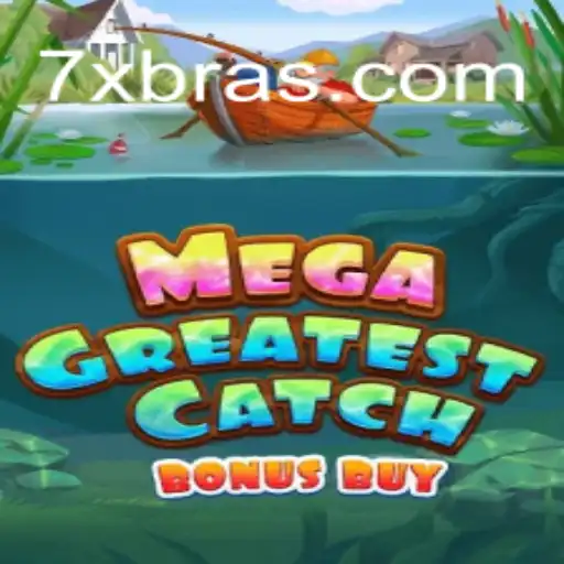 MegaGreatestCatchBonusBuy: Dive into the Ultimate Gaming Experience